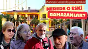 Manisalılara sorduk: Nerede o eski Ramazanlar?