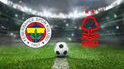 Fenerbahçe Nottingham Forest Eşleşmesinde Olası Senaryolar Neler? İşte Tüm İhtimaller