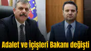 Adalet ve İçişleri Bakanı değişti