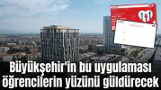 Büyükşehir'in bu uygulaması öğrencilerin yüzünü güldürecek