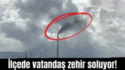 İlçede vatandaşlar zehir soluyor
