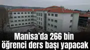 Manisa'da okullar yarın eğitime başlıyor