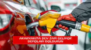 Akaryakıta dev zam geliyor depoları doldurun