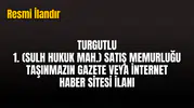 Örnek No:55* T.C. TURGUTLU 1. (SULH HUKUK MAH.) SATIŞ MEMURLUĞU 2025/42 SATIŞ TAŞINMAZIN GAZETE VEYA İNTERNET HABER SİTESİ İLANI