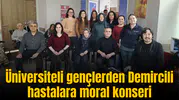 Üniversiteli gençlerden hastalara moral konseri