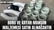 MASKİ-İÇMESUYU DAİRE BAŞKANLIĞI-BORU VE KAYAR MANŞON MALZEMESİ SATIN ALINACAKTIR