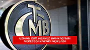 Uzman isim Merkez Bankası'nın vereceği kararı açıkladı