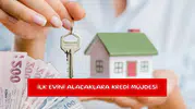 İlk evini alacaklara kredi müjdesi