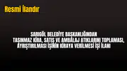 SARIGÖL BELEDİYE BAŞKANLIĞINDAN 2886 SAYILI KANUNUN 45. MADDESİ GEREĞİNCE TAŞINMAZ KİRA, SATIŞ VE AMBALAJ ATIKLARINI TOPLAMASI, AYRIŞTIRILMASI İŞİNİN KİRAYA VERİLMESİ İŞİ İLANI