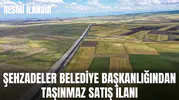 ŞEHZADELER BELEDİYE BAŞKANLIĞINDAN TAŞINMAZ SATIŞ İLANI