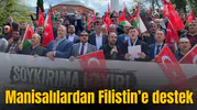 MANİSALILAR FİLİSTİN’E DESTEK VERDİ