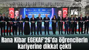 Rana Kibar EGEKAF’26’da öğrencilerin kariyerine dikkat çekti