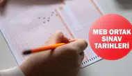 6, 7, 8, 9, 10. sınıf öğrencileri dikkat! Ortak yazılı sınavların tarihleri açıklandı