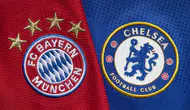 Bayern Münih – Chelsea maçı ne zaman, hangi kanalda? İşte Şampiyonlar Ligi dev mücadelesi
