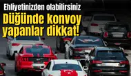 Düğünde konvoy yapanlar dikkat! Ehliyetinizi kaptırabilirsiniz