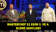 21 EKİM 2025 MASTERCHEF 3. VE 4. ELEME ADAYI! MasterChef'te eleme adayı kim oldu, dokunulmazlığı kim aldı?