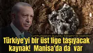 Türkiye'yi bir üst lige taşıyacak kaynak! Eskişehir'de keşfedildi, Manisa'da da var!