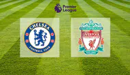 Chelsea – Liverpool Derbisi Yaklaşıyor! Maçın Tarihi, Saati ve Kanalı Belli Oldu