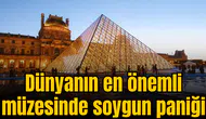 Dünyanın en önemli müzesinde soygun paniği