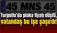 Turgutlu’da plaka fiyatı düştü, vatandaş bu işe şaşırdı!