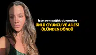İrem Helvacıoğlu ve ailesi ölümden döndü!