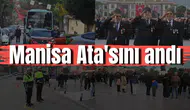 Manisa Ata'sını andı