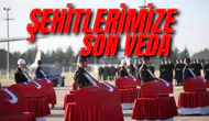 Şehitlerimize son veda