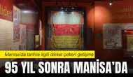 Manisa’da tarihle ilgili dikkat çeken gelişme