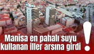 Manisa su faturası fiyatlarında kaçıncı sırada?