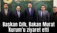 Başkan Cıllı, Bakan Murat Kurum’u ziyaret etti