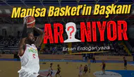 Manisa Basket’in başkanı aranıyor