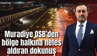 Muradiye OSB’den bölge halkına nefes aldıran dokunuş