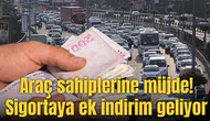 Araç sahiplerine müjde!