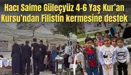 Hacı Saime Güleçyüz 4-6 Yaş Kur’an Kursu’ndan Filistin kermesine destek