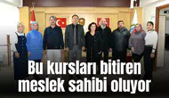 Bu kursları bitiren meslek sahibi oluyor