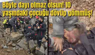 Böyle dayı olmaz olsun! 10 yaşındaki çocuğu dövüp gömmüş!
