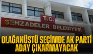 Olağanüstü seçimde AK Parti aday çıkarmayacak