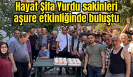 Hayat Şifa Yurdu sakinleri aşure etkinliğinde buluştu