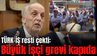 TÜRK-İŞ resti çekti: Büyük işçi grevi kapıda