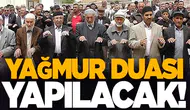 Şehzadeler'de üç gün yağmur duası yapılacak