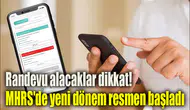 Randevu alacaklar dikkat! MHRS'de yeni dönem resmen başladı