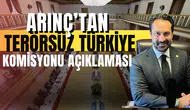 Arınç’tan Terörsüz Türkiye Komisyonu açıklaması