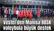 Vestel'den Manisa BBSK voleybola büyük destek