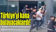 Türkiye'yi kana bulayacaklardı!