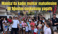 Muhtardan mahallede 30 Ağustos etkinliği!