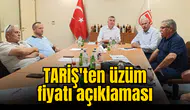TARİŞ'ten üzüm fiyatı açıklaması