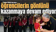 İl Emniyet Müdürü Fahri Aktaş, öğrencilerin gönlünü kazanmaya devam ediyor