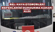 İlçede seferler duracak!