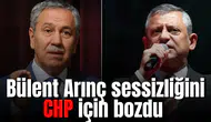 Bülent Arınç sessizliğini CHP için bozdu