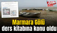 Marmara Gölü ders kitabına konu oldu